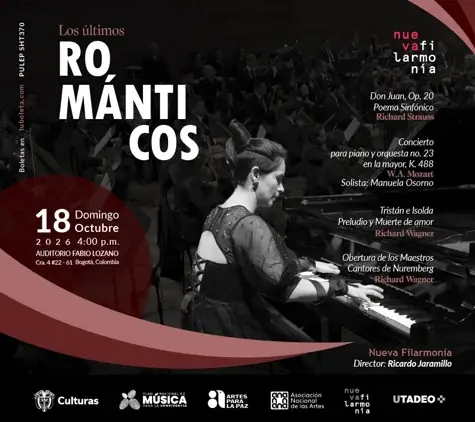 "Los últimos románticos III" - Nueva Filarmonía en Auditorio Fabio Lozano