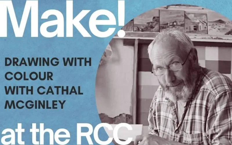 RCC Make! Cathal Mc Ginley – Still Life – Drawing at Regional Cultural Centre