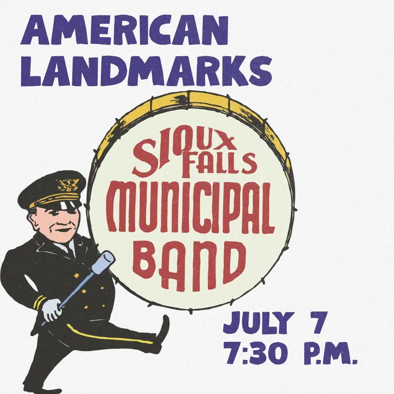 Sioux Falls Municipal Band Presents: American Landmarks