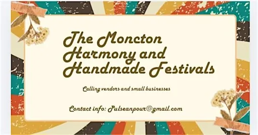 THE MONCTON HARMONY AND HANDMADE FESTIVAL à 377 Killam Dr