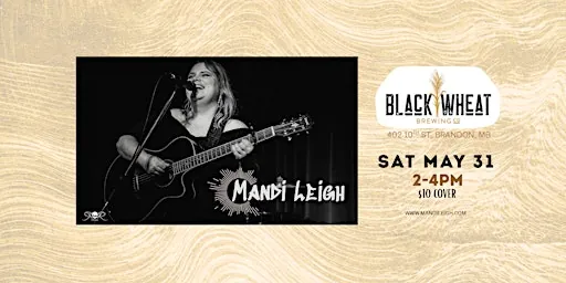 Mandi Leigh "Far from Home" Tour - Black Wheat Brewing - Brandon, MB à Black Wheat Brewing