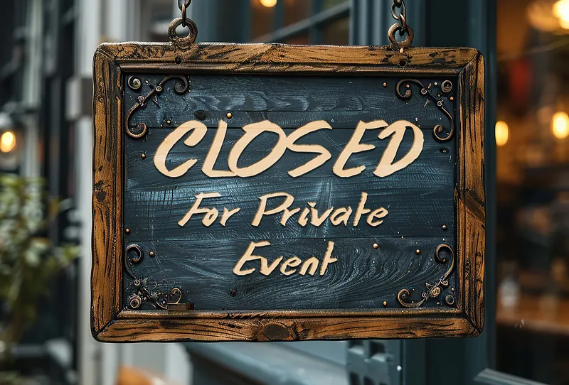CLOSED FOR PRIVATE EVENT