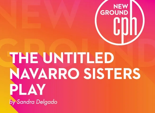 A Reading of THE UNTITLED NAVARRO SISTERS PLAY at Outcalt Theatre
