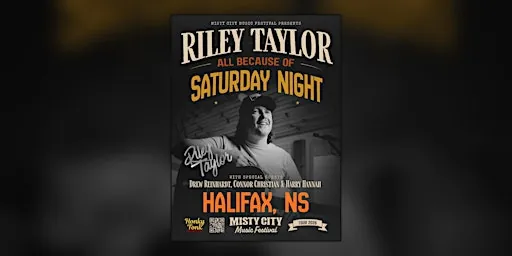 Riley Taylor - All Because of Saturday Night Tour - Halifax, NS. à 1663 Argyle St
