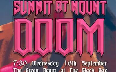 Dolly Bearton Presents: A Summit at Mount Doom at The Black Box