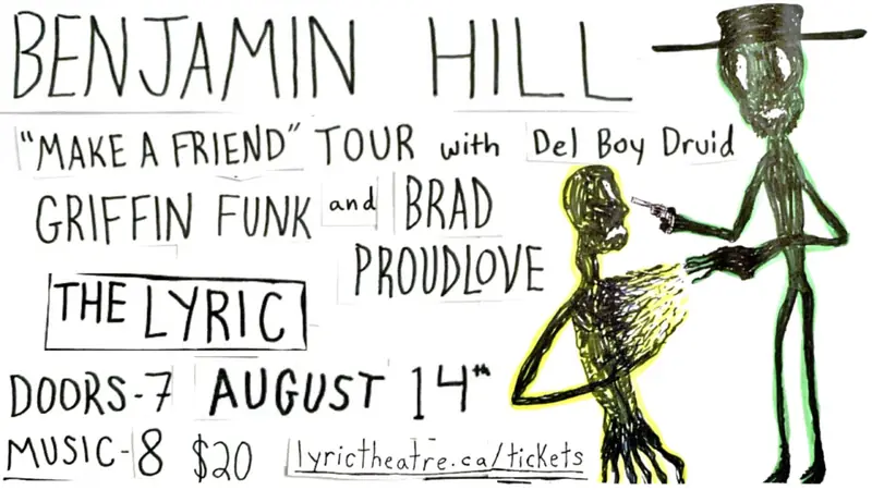 Benjamin Hill – Make a Friend Tour at The Lyric Theatre