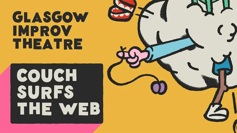 Couch Surfs The Web (Sep) en Glasgow Improv Theatre - The GIT