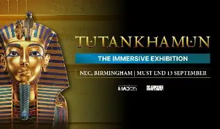 Tutankhamun: The Immersive Exhibition - Thursday 20 August at The NEC