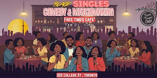 Black Singles COMEDY & MATCHMAKING VOL.2
