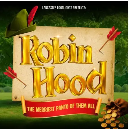 Robin Hood: Family Panto at Lancaster Grand Theatre