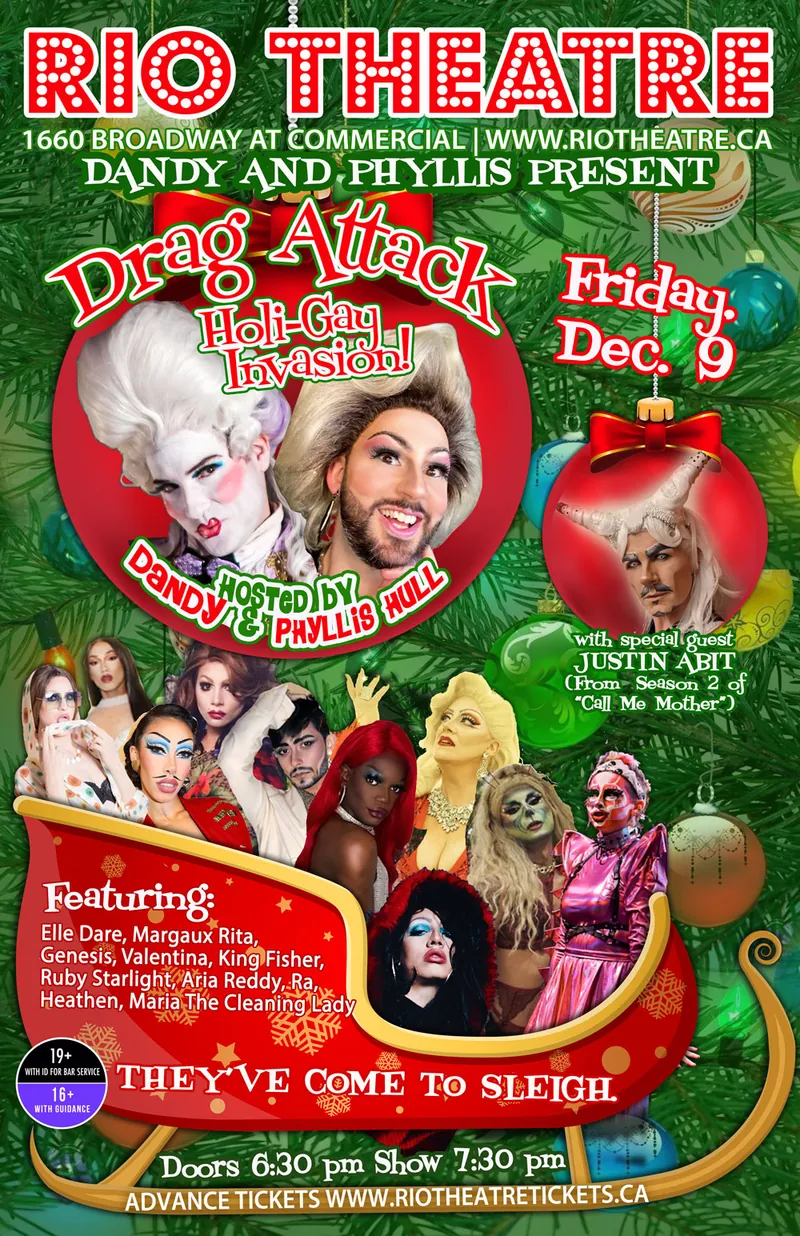 Drag Attack! Holi-Gay Invasion at Rio Theatre
