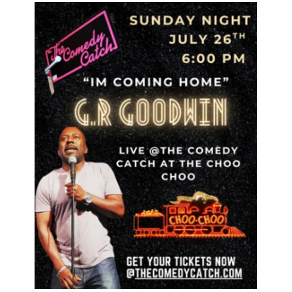 GR Goodwin- I'm Coming Home à The Comedy Catch at the Choo Choo