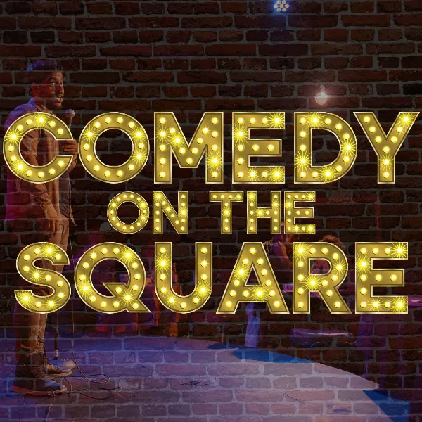 Comedy on the Square at The Alley Stage