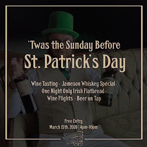 Wine Tasting - 'Twas the Sunday before St. Patrick's Day