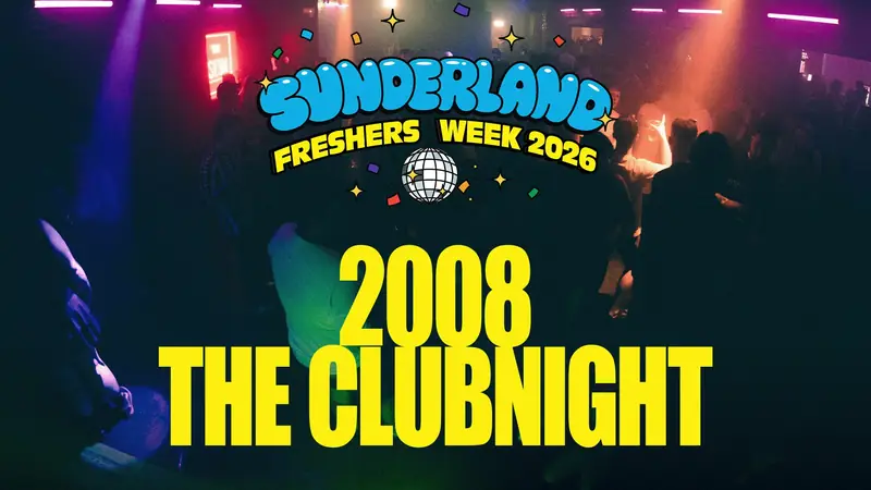 2008 The Club Night – Freshers 2026