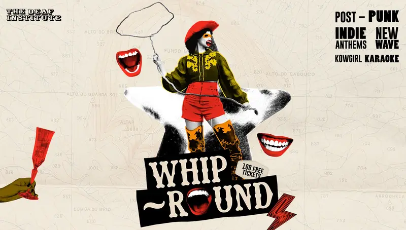 Whip-Round🤠 THURSDAYS AT DEAF