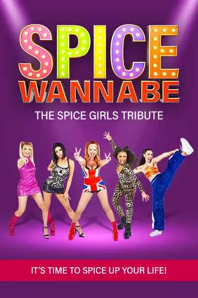 Spice Wannabe – The Spice Girls Tribute