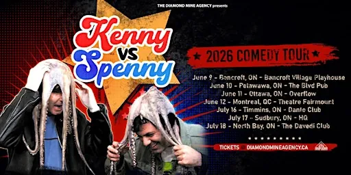 Kenny VS Spenny Live In Sudbury ON