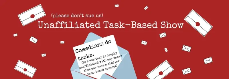 (Please don’t sue us) Unaffiliated Task-Based Show at Little Mountain Gallery Comedy Club