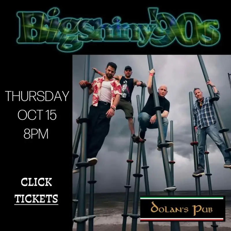 Big Shiny '90s at Dolan's Pub