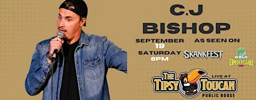 C.J Bishop LIVE Comedy At Tipsy Toucan ( à The Tipsy Toucan