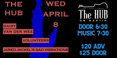 Live Music @ The Hub On Martin- Daisy Van der Wee x Volunteers x Jared Jack