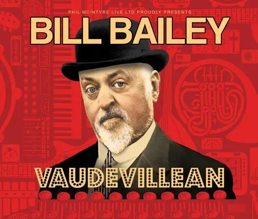 Bill Bailey: Vaudevillean at Blackpool Opera House