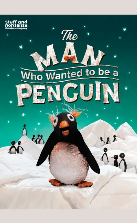The Man Who Wanted To Be A Penguin at Aberystwyth Arts Centre