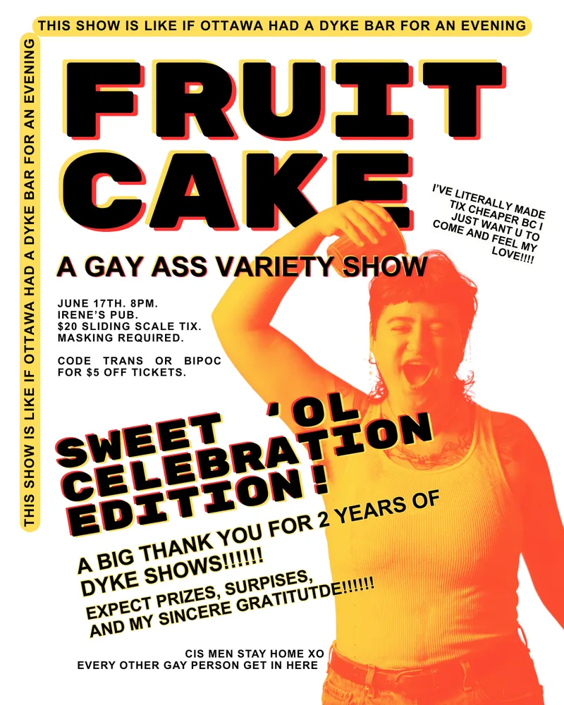 Fruit Cake - A Gay Ass Variety Show