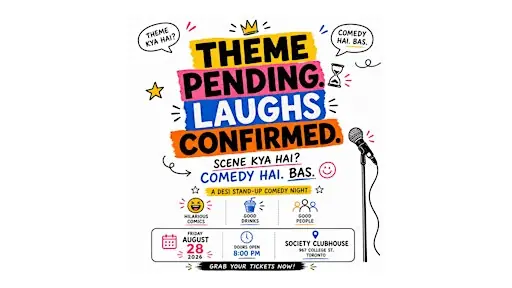 Theme Pending. Laughs Confirmed. at Society Clubhouse