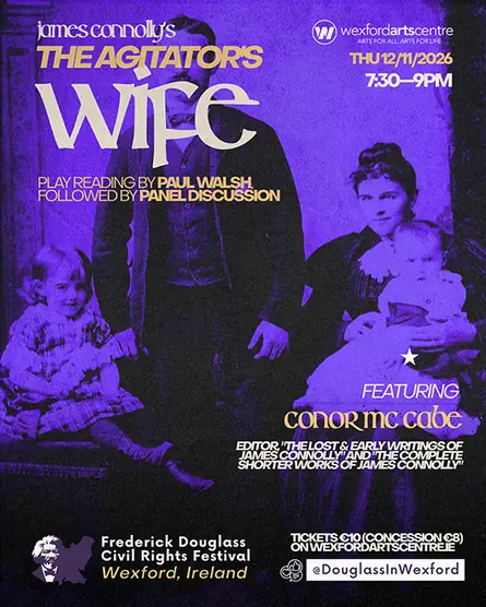 The Agitator's Wife – Play Reading en Wexford Arts Centre