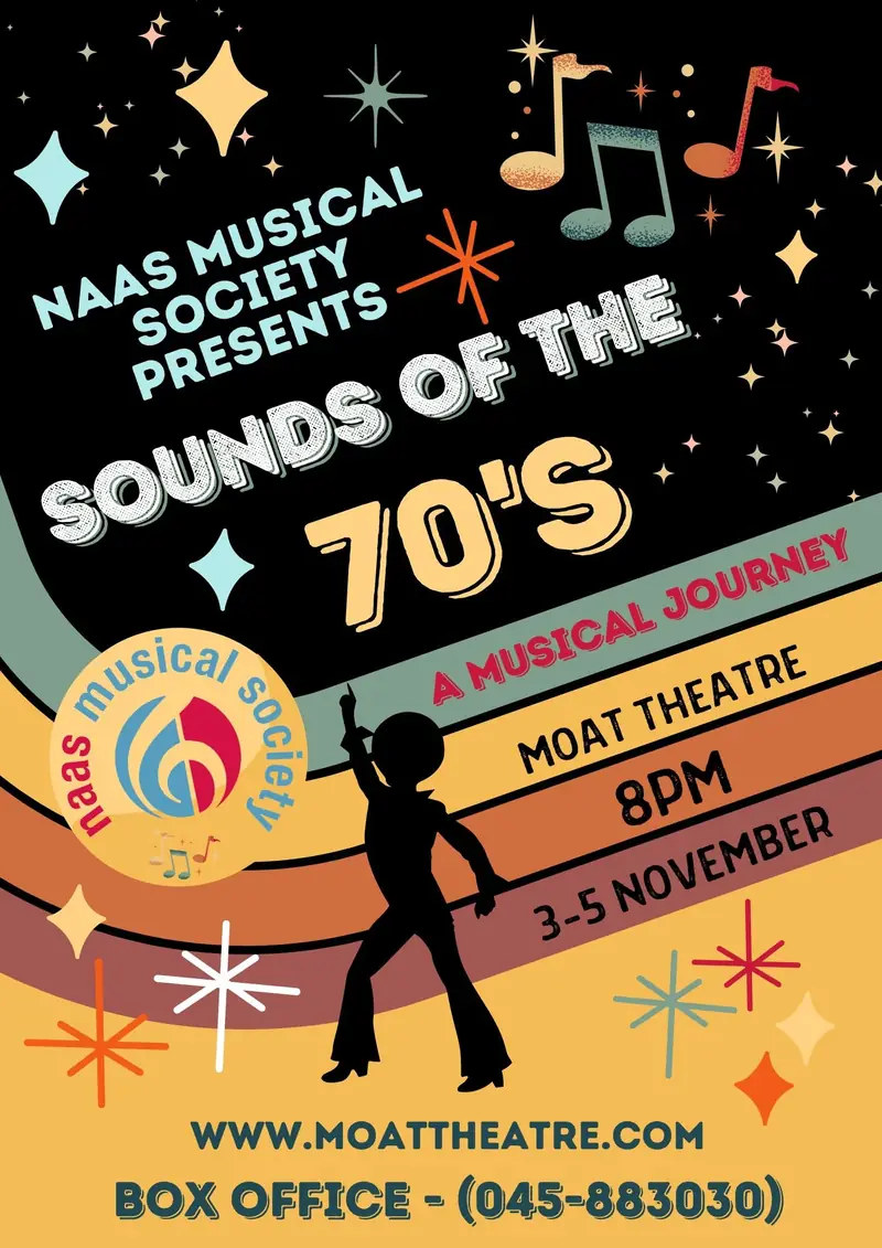 Sounds of the 70s - Naas Musical Society à Moat Theatre & Café