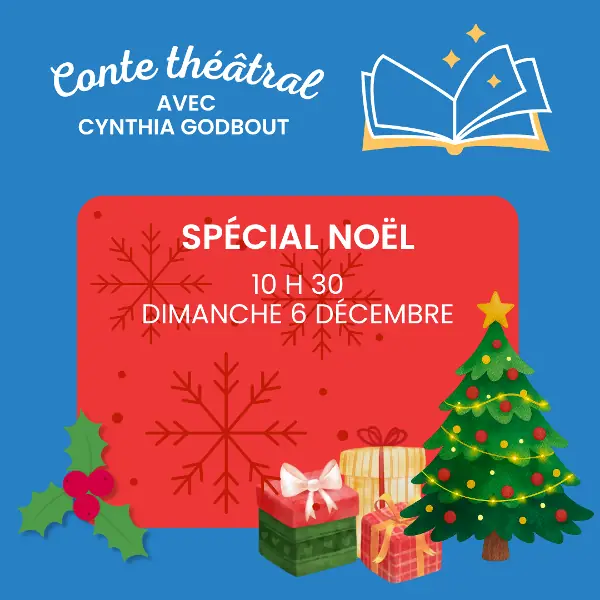 Conte théâtral avec Cynthia Godbout - Spécial Noël at Ville de La Sarre