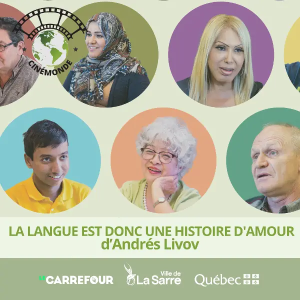 CinéMonde: La langue est donc une histoire d'amour at Ville de La Sarre