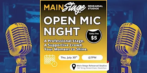 Main Stage Open Mic at Main Stage Rehearsal Studios Hamilton