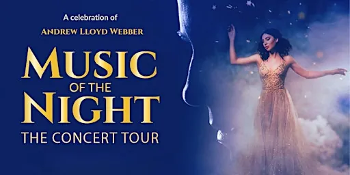 Music Of The Night: The Concert Tour