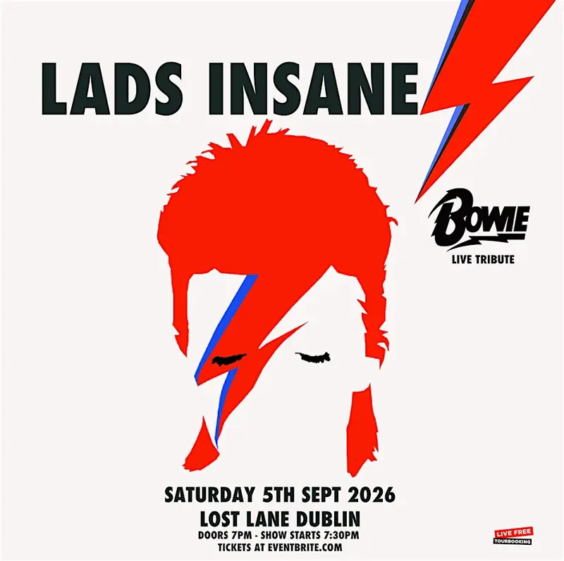 Lads Insane - David Bowie Live Tribute at Lost Lane Dublin 5/9/26 à Lost Lane