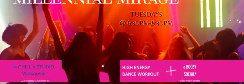 Millennial Mirage: Dance Fitness Social @ Chill x Studio