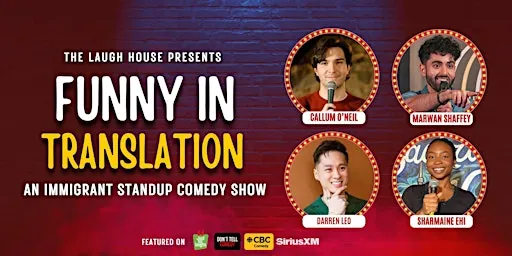 Funny in Translation - An Immigrant Standup Comedy Show