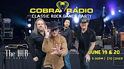Friday & Saturday live music- Cobra Radio @ The Hub On Martin at The Hub on Martin