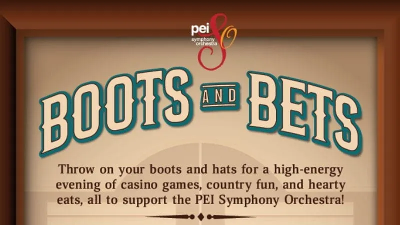 Boots And Bets - A Night of Country Fun and Casino Action in support of the PEI Symphony Orchestra at Trailside Music Hall
