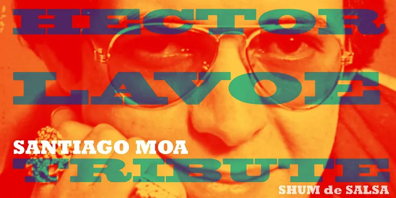 Latin Friday: `Tribute to Hector Lavoe w Santiago Moa