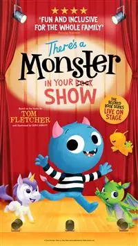 There's a Monster in Your Show à Palace Theatre