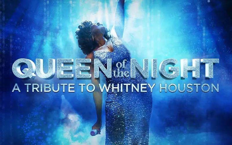 Queen of the Night - A Tribute to Whitney Houston