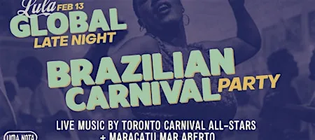 Lula Late Night: Brazilian Carnival Party