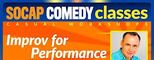 Improv for Performance Drop In - Get On Stage