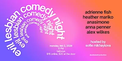 Evil Lesbian Comedy Night