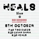 HEALS and friends à Bad Decisions Bar