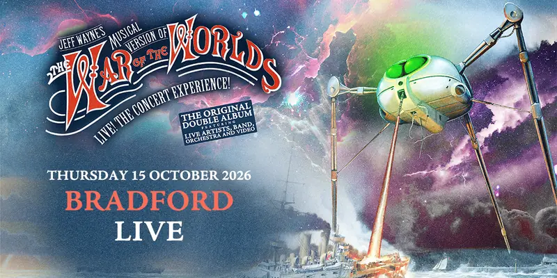 Jeff Wayne’s Musical Version of The War of The Worlds Live! Concert Experience à Bradford Live