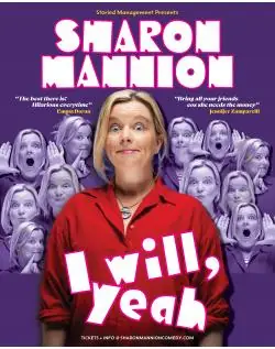 Sharon Mannion: I Will, Yeah
